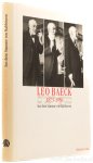 BAECK, L., HEUBERGER, G., BACKHAUS, F., (Hrsg.) - Leo Baeck 1873 - 1956. Aus dem Stamme von Rabbinern.