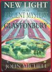 Michell, John - New Light on the Ancient Mystery of Glastonbury / druk 1