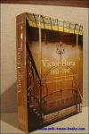 Michele Goslar - Victor Horta (1861-1947) L'homme. L'architecte. L'Art Nouveau. L'homme - L'architecte - L'Art Nouveau   9789061534037.