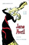 Shercliff, Jose - Jane Avril van de Moulin Rouge