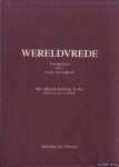 Tirtha, Shri Bharati Krishna - Wereldvrede. Toespraken over vrede en eenheid