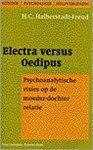 Halberstadt-Freud, H.C. - Electra versus Oedipus