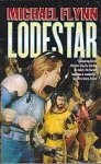 Flynn, Michael - Firestar 3: Lodestar