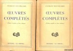 Baudelaire, Charles - Oeuvres complètes. Édition complète en deux volumes (2 volumes)