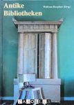 Wolfram Hoepfner - Antike Bibliotheken