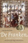 Luit van der Tuuk - De Franken in België en Nederland Luit van der Tuuk - De Franken in België en Nederland