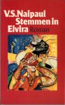 Naipaul, V S - Stemmen in Elvira (roman, 1958)