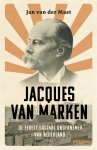 Jan van der Mast 232359 - Jacques van Marken De eerste sociaal ondernemer van Nederland