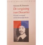 Antonio R. Damasio - De vergissing van Descartes