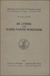 RUTTEN, M. - DE LYRIEK VAN KAREL VAN DE WOESTIJNE. ( MET OPDRACHT).