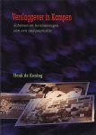 H. de Koning - Verslaggever in Kampen / Publicaties van de IJsselacademie / 174