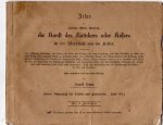 Barfuß, Friedr. Wilh. - Atlas zu Die Kunst des Böttchers oder Küfers in der Werkstatt wie im Keller,. Achte verbesserte und vermehrte Auflage von August Lange.