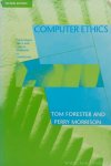 FORESTER, T., MORRISON, P. - Computer ethics. Cautionary tales and ethical dilemmas in computing.