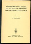 Friedrich Wilhelm Schäfke - Einführung in die Theorie der speziellen Funktionen der mathematischen Physik.