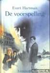Hartman, Evert - De voorspelling