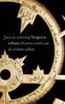 Jona Lendering - Vergeten erfenis oosterse wortels van de westerse cultuur