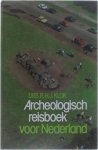DRS. R. H. J. Klok - Archeologisch reisboek voor Nederland