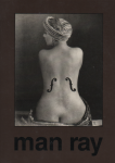 Ray Man - Man Ray `1890 1976 Tekst in Duits Engels & Frans