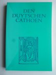 Buren, A.M.J.van & O.S.H.Lie & A.P.Orban, Uitgeg door - Den Duytschen Cathoen, Naar de Antwerpse druk van Henrick Eckert van Homberch