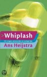 Ans Heijstra-Valkering - Whiplash