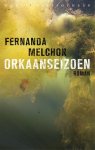 Fernanda Melchor - Orkaanseizoen