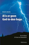 R. Lenaers - Al is er geen God-in-den-hoge