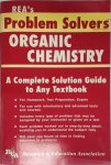 Research And Education Association - The Organic Chemistry Problem Solver