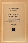 Zagorsky, V.: - Quartet for two violins, viola and violoncello