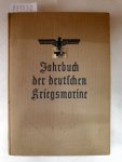 Gadow, R.: - Jahrbuch der deutschen Kriegsmarine 1940 - 5. Jahrgang (Grüner Einband) :