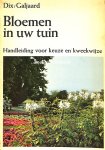 Dix, J.F.Ch. - Galjaard B.J. - Bloemen in uw tuin