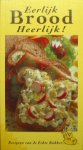 onbekend - Eerlijk Brood heerlijk!