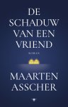 Maarten Asscher - De schaduw van een vriend