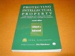 Halstead, Richard - Protecting Intellectual Property [gesigneerd - signed]. Understanding and Using Trade Marks, Patents, Designs and Copyright in Business