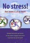 LaRoche - No stress !  Het leven is al zo kort !