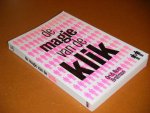 Brafman, Ori; Rom Brafman. - De Magie van de Klik.