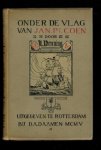 Penning, L. Illustrator: Johan Herman Isings Jr. - Onder de vlag van Jan Pz. Coen met een honderdtal ill. naar penteekeningen van J.H. Isings Jr. bonus toegevoegd/ingeplakt Bewijs van goedkeuring J. Feen klas 5