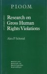 Schmid, Alex P. - Research on gross human rights violations. A programme.