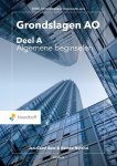 J.C. Bast - Grondslagen AO deel A, Algemene beginselen