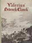 Vranken, Jos - Valerius` Gedenck Clanck, bewerkt voor klavier of harmonium en zang