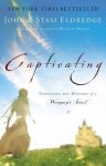 John Eldredge, Stasi Eldredge - Captivating