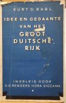 RABL Kurt O. Dr. - Idee en gedaante van het Groot-Duitsche rijk