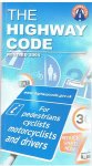 Redactie - The Highway code - for pedistrians, cyclists, motorcyclists and drivers