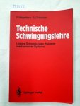 Hagedorn, P. und S. Otterbein: - Technische Schwingungslehre; Teil: [Bd. 1]., Lineare Schwingungen diskreter mechanischer Systeme