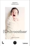 Lore De Vilder ; Mama Baas - Mama's vertellen - Ontroostbaar