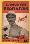 JACKSON, ROBERT. - GORDON RICHARDS - FIRST!