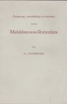 Koopmeiners,R.J. - Oorsprong ,ontwikkeling en betekenis van het Middeleeuwse Rotterdam