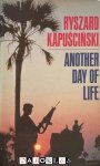 Ryszard Kapuściński - Another Day of Life