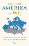 Rob de Wijk - Amerika En Wij