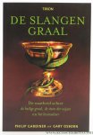Gardiner, Philip / Gary Osborn. - De slangengraal. De waarheid achter de heilige graal, de steen der wijzen en het levenselixer.