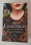 Holden, Wendy - The Governess / The unknown childhood of the most famous woman who ever lived